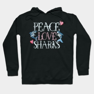 Peace love Sharks Hoodie